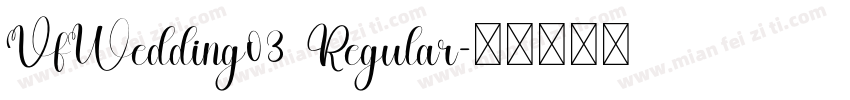 VfWedding03 Regular字体转换